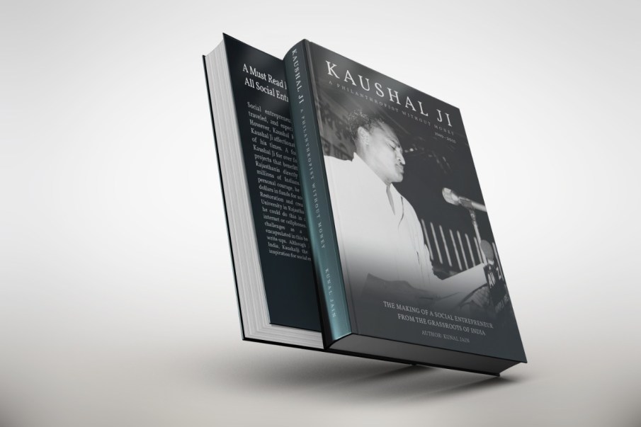 A Philanthropist Without Money, Armed Only with An Immense Will To Succeed – Kaushal&nbsp;Ji